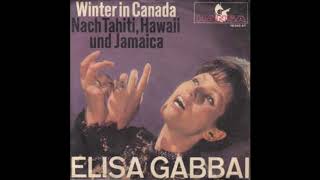 Elisa Gabbai Winter in Canada Single 1963 [upl. by Gyasi]