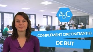 Cours de français sur le complément circonstantiel de but [upl. by Bogusz]