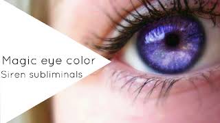 Change your eye color at will  Subliminal [upl. by Peri195]