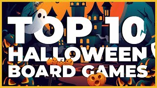 The 10 Perfect Board Games for Halloween [upl. by Lindon]