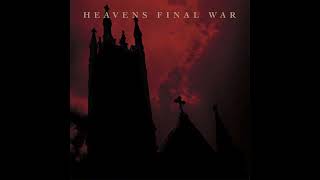 Heavens Final War  Demo 2015 [upl. by Nauqahs]