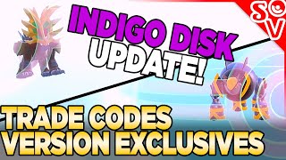 INDIGO DISK Trade Codes for Version Exclusive Pokemon amp Evolutions in Pokemon Scarlet and Violet DLC [upl. by Etteniotna]