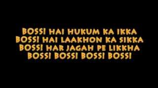 BOSS LYRICS  HONEY SINGH feat Akshay Kumar Title Song [upl. by Ahseenal341]