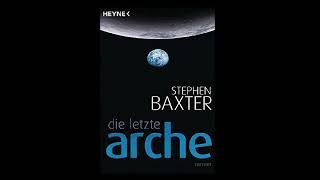 Stephen Baxters Ark Humanity Flees Flooded Earth to The Stars [upl. by Alyt]