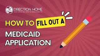 How to Fill out a Medicaid Application [upl. by Eveivenej]