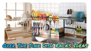 2023 Best Collection of Over the Sink Dish Rack Ideas for Kitchen Space Saver  Cozy Home Decor [upl. by Axe539]