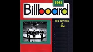 Billboard Top 100 Hits Of 1964 [upl. by Ikim]