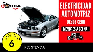 🔥🚘Electricidad Automotriz desde cero  Capitulo 6  Resistencia [upl. by Sillsby]