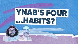 YNABs Four Habits [upl. by Ellehsor]