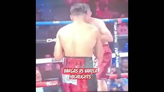 Vargas vs Varela boxing highlights [upl. by Erdua104]