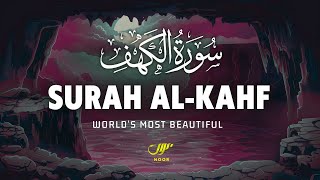 Majesty Recitation of Surah AlKahf سورة الكهف ✦ Smooth and Peaceful Voice ✦ NOOR [upl. by Quartas725]