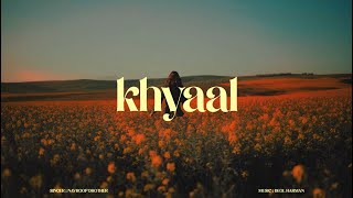 khyaal  Navroop Dhother Official Audio Deol Harman [upl. by Farl152]