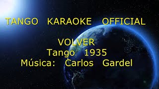 VOLVER  TANGO KARAOKE OFFICIAL [upl. by Erasme978]