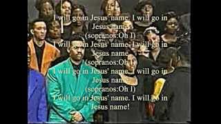 I Will Go in Jesus Name by Bishop Hezekiah Walker and the Love Fellowship Crusade Choir [upl. by Allekram459]