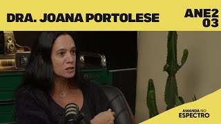 O que é a avaliação neuropsicologica Com Dra Joana Portolese Amanda no Espectro 2 [upl. by Onimixam992]