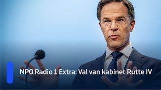 LIVE Extra uitzending over val kabinet Rutte IV  NPO Radio 1 [upl. by Pickford]