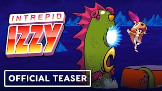 Intrepid Izzy  Official Teaser Trailer [upl. by Nnyloj452]