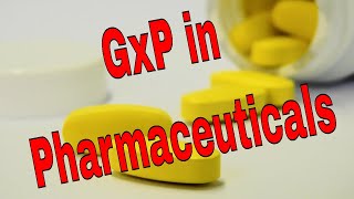 GxP in Pharmaceuticals [upl. by Rehctaht]