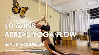 10 mins Aerial Yoga flow  Seal amp Goddess pose [upl. by Thorwald]