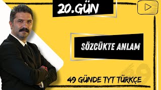 Sözcükte Anlam  49 Günde TYT Türkçe  20GÜN [upl. by Guinn474]