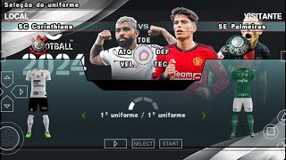 PES 2024 PPSSPP BRASILEIRÃO LIBERTADORES NARRAÇÃO BR GABIGOL NO CORINTHIANS LIKNDIRETO [upl. by Lida]