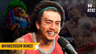 WHINDERSSON NUNES  Flow 292 [upl. by Eniac]