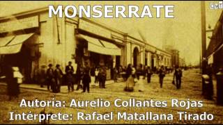 Rafael Matallana  Monserrate Letras [upl. by Adaynek]