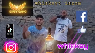 GIPSY GANG WHISKEYT ISZOM MUSIC VIDEO [upl. by Ragas]