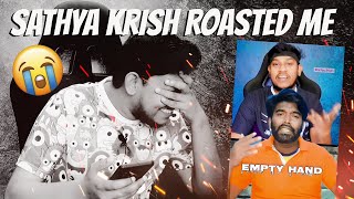 Tamil Rapper Sathya Krish Roasted Me😭 [upl. by Ettelegna321]