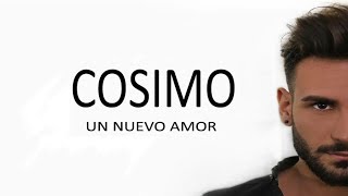 Cosimo  UN NUEVO AMOR Bachata Hit [upl. by Alcina658]