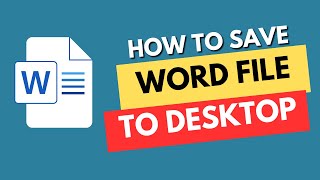 How to Save a Word Document To Your Desktop in Windows 10  2024 [upl. by Asiruam]