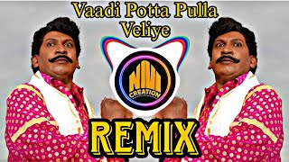 Vaadi Potta Pulla Veliye song remix tamil nivicreation vadivelusong comedyremix trendingremix [upl. by Soigroeg931]