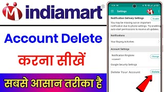 IndiaMart Account Delete Kaise Kare  How To Delete IndiaMart Account  IndiaMart Account Delete [upl. by Ennovyhc609]