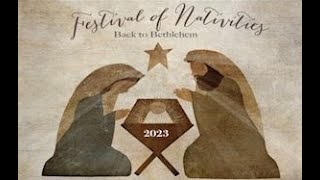 Festival of Nativities 2023 [upl. by Elliven]