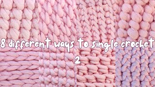 8 Different Ways to Single Crochet in the Round  2 [upl. by Jerrome]