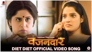 Diet Diet Video Song  Vazandar  Sai Tamhankar  Priya Bapat  Landmarc Films [upl. by Radmen36]