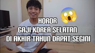 HOROR GAJI KOREA SELATAN DI AKHIR TAHUN DAPAT SEGINI [upl. by Orelie]