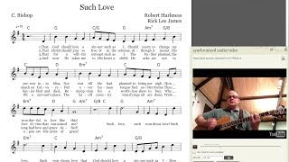 Such Love Hymn Arrangement by Rick Lee James [upl. by Eiramanit353]