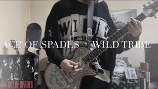 《ACE OF SPADES》WILD TRIBE 弾いてみた。 [upl. by Llirred80]