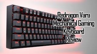 Redragon K551 VARA  Review [upl. by Dorrahs526]