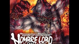 Hombre Lobo 20º Aniversario [upl. by Nhabois]