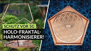 DER HOLOFRAKTALHARMONISIERER  DER SCHUTZ VOR 5G UND ELEKTROSMOG MEHR INFOS IN DER BESCHREIBUNG [upl. by Bak]