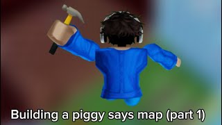 Making a piggy says map [upl. by Dirrej]