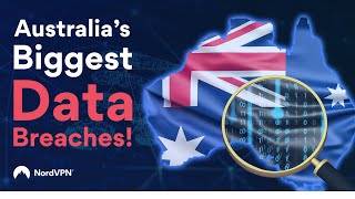 Top 5 Biggest Data Breaches in Australia  NordVPN [upl. by Ardnola]