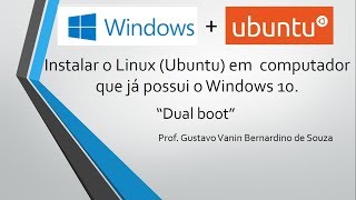 Instalação dual boot Windows 10  Ubuntu 1604 com DVD ANTES LEIA A DESCRIÇÃO [upl. by Sirovat]