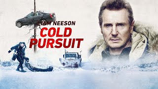 Cold Pursuit 2019 Movie  Liam Neeson Tom Bateman Tom Jackson  Cold Pursuit Movie Full Review [upl. by Aynam]