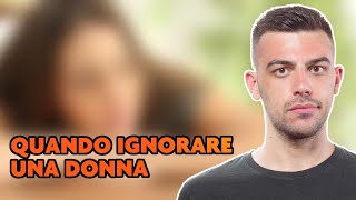 Quando ignorare una donna [upl. by Durston]