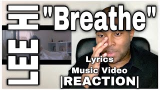 Lee Hi “Breathe” REACTION  by Travis Wayne [upl. by Atilegna]