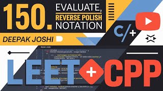 150 Evaluate Reverse Polish Notation  LEETCODE  CPP  TypeScript  DEEPAK JOSHI [upl. by Kaiulani]