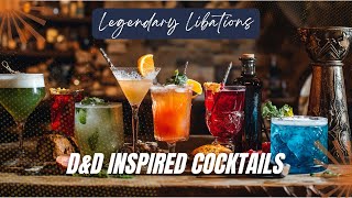 Legendary Libations DampD Cocktail Creations [upl. by Halilak]